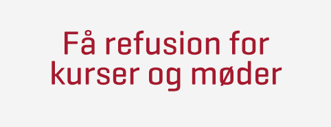 Få refusion for kurser og møder